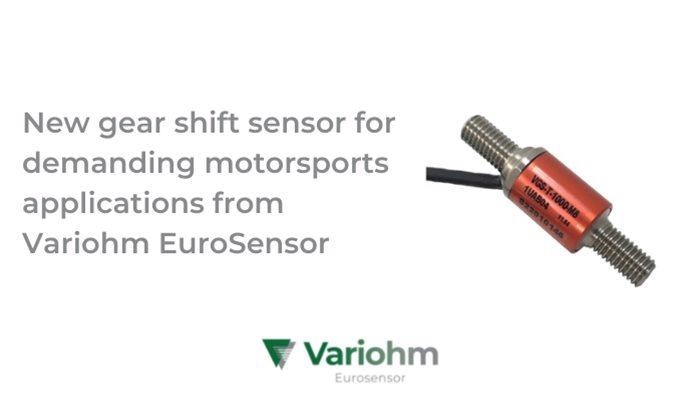New Gear Shift Sensor for Demanding Motorsports Applications From Variohm Eurosensor.