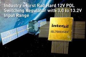 Intersil Launches Radiation Hardened 12V POL Synchronous Buck Switching Regulator