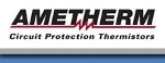 APEC2016: Ametherm to Display NTC Sensing Thermistors and Inrush Current Limiters