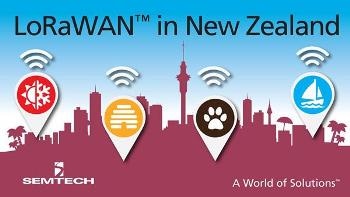 Semtech’s LoRa Wireless RF Technology Deployed in New Zealand for IoT Applications