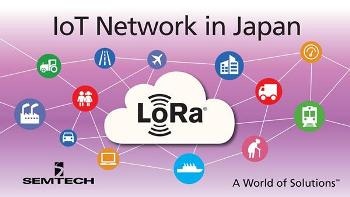 SoftBank Deploys Semtech LoRa Wireless RF Technology for New IoT Network in Japan