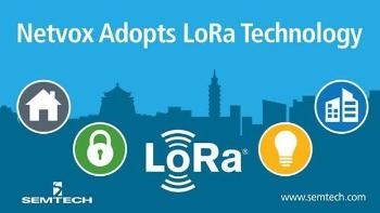 Netvox to Expand Current IoT Solutions to Work with Semtech’s LoRa Technology