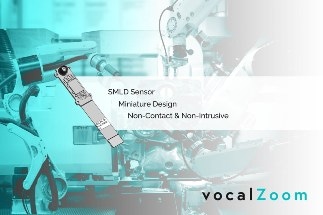 VocalZoom Unveils Vibration Sensors to Monitor Machine Health for the Industrial Internet of Things