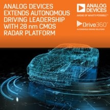 Analog Devices Extends Autonomous Driving Leadership with Drive360™ 28 nm CMOS RADAR Technology Platform