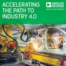Analog Devices Announces Industrial Automation Solutions to Help Accelerate the Path to Industry 4.0
