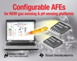 Texas Instruments Introduces Configurable pH Sensing and NDIR Gas Sensing AFEs