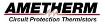 Ametherm’s Power Thermistors Receive CSA and UL Certifications