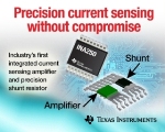 TI Introduces Integrated Current Sensing Amplifier and Precision Low-Drift Shunt Resistor