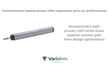 Potentiometer-Based Sensors Offer Impressive Price vs. Performance: Novotechnik’s Well-Proven LWH Series Linear Position Sensors Gain From Design Optimization.