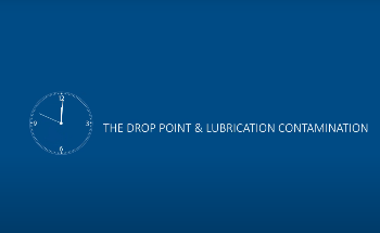 The Drop Point & Lubrication Contamination